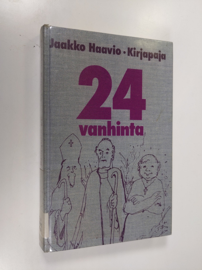 Jaakko Haavio : Kaksikymmentäneljä vanhinta