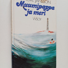 Tove Jansson : Muumipappa ja meri - pikkukuva 1