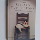 Jeffrey Moussaieff Masson : Kissako tunteeton : yhdeksän ... - pikkukuva 1