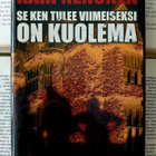 Kari Nenonen - Se ken tulee viimeiseksi on kuolema (sid.) - pikkukuva 1