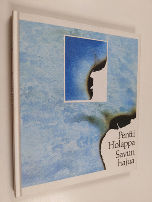 Pentti Holappa : Savun hajua : runoja