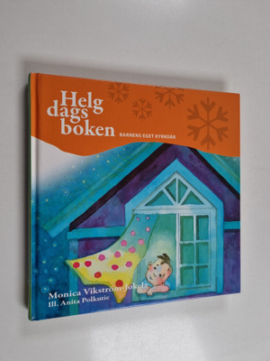 Monica Vikström-Jokela : Helgdagsboken