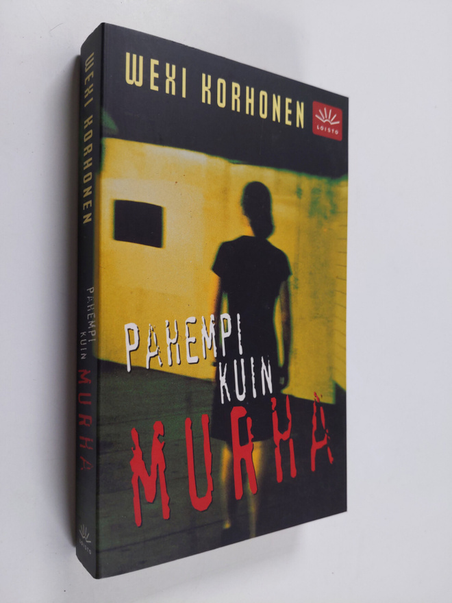 Wexi Korhonen : Pahempi kuin murha