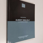 Elina Anttila : Albert Edelfelt & la nouvelle peinture - pikkukuva 1