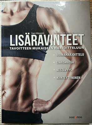 Harri Männistö - Lisäravinteet tavoitteen mukaiseen...