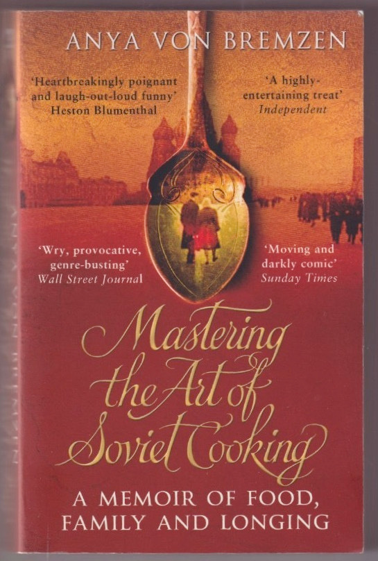 Anya von Bremzen: Mastering the art of Soviet cooking