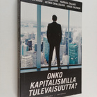 Immanuel ym. Wallerstein : Onko kapitalismilla tulevaisuu... - pikkukuva 1