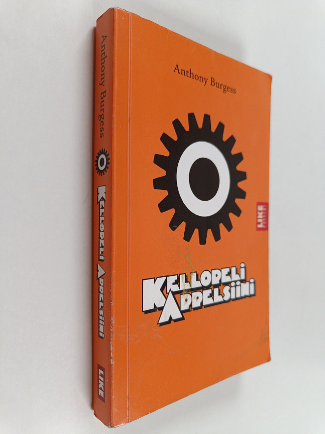 Anthony Burgess : Kellopeliappelsiini