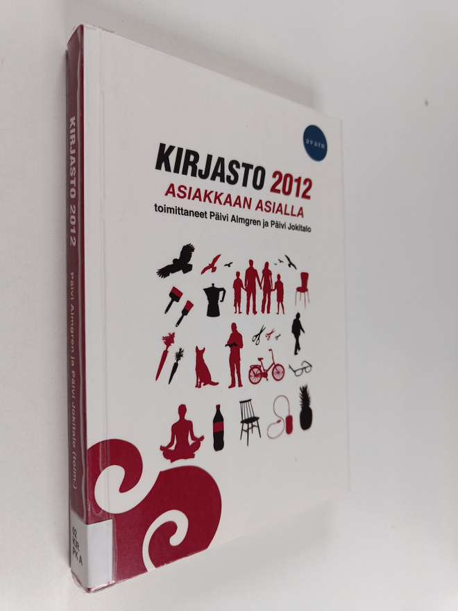 Kirjasto 2012 : asiakkaan asialla