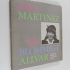Ana Martinez : På blommigt allvar : kåserier och historie... - pikkukuva 1