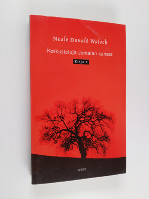 Neale Donald Walsch : Keskusteluja Jumalan kanssa Kirja 2
