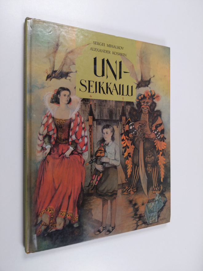 Sergei Mihalkov : Uniseikkailu : satukertomus