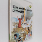 Penny Frank : Elia voittaa Baalin profeetat - pikkukuva 1