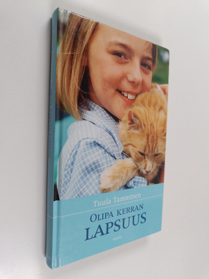 Tuula Tamminen : Olipa kerran lapsuus