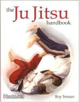 Roy Inman: The Ju Jitsu Handbook