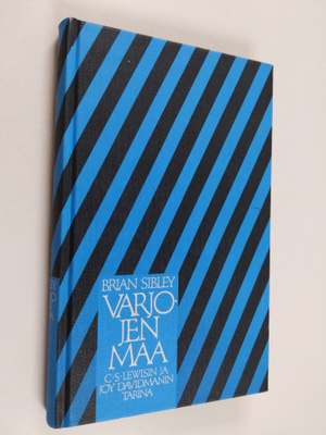 Brian Sibley : Varjojen maa : C. S. Lewisin ja Joy Davidm...