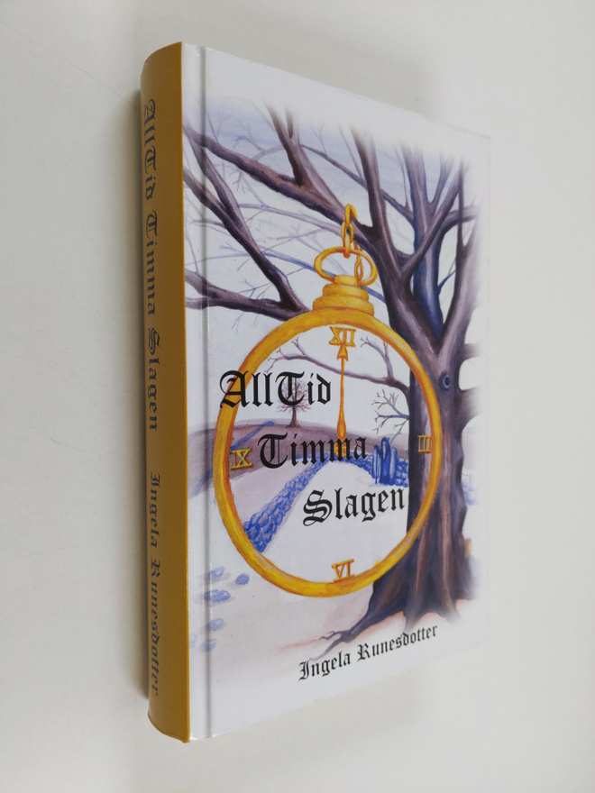 Ingela Runesdotter : Alltid timma slagen