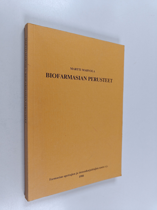 Martti Marvola : Biofarmasian perusteet