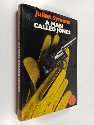 Julian Symons : A Man Called Jones
