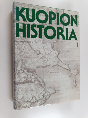 Pekka Lappalainen : Kuopion historia 1 : Kuopion kaupungi...