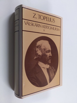 Z. Topelius : Välskärin kertomuksia 2