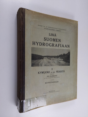 Lisiä Suomen hydrografiaan 2 : Kymijoki ja sen vesistö : ...