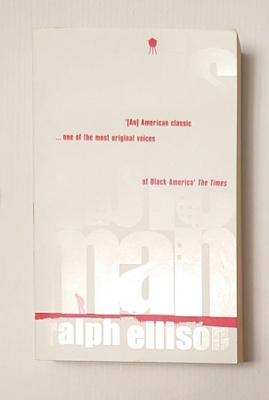 Ralph Ellison - Invisible Man
