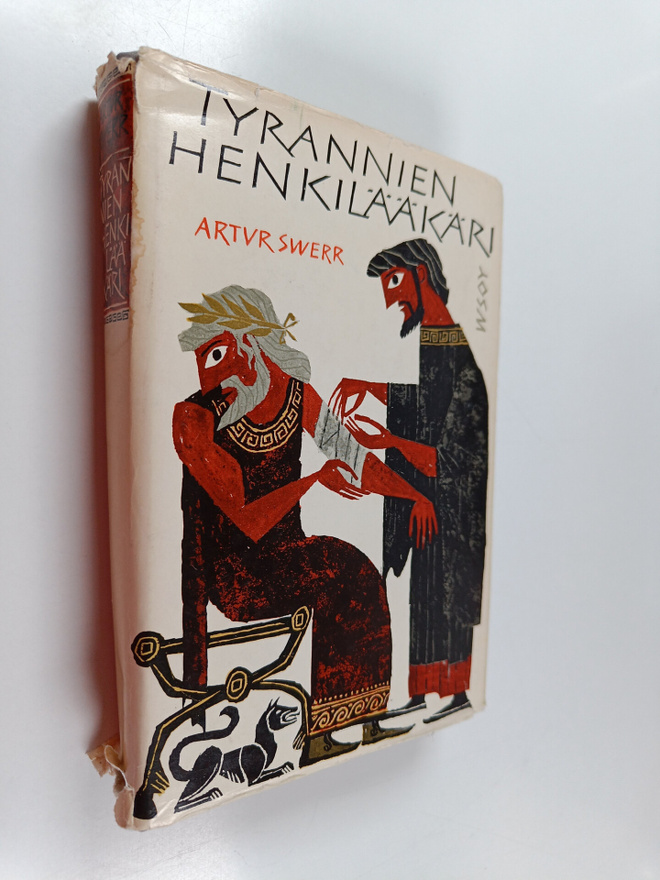 Artur Swerr : Tyrannien henkilääkäri : Demokedes Krotonil...