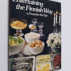 Helena (ed.) Ahti : Entertaining the Finnish way : a feas... - pikkukuva 1