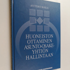 Antero Kaila : Huoneiston ottaminen asunto-osakeyhtiön ha... - pikkukuva 1