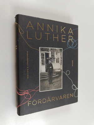 Annika Luther : Fördärvaren