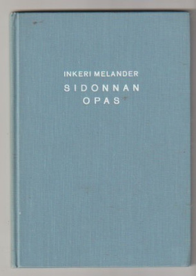 Inkeri Melander: Sidonnan opas