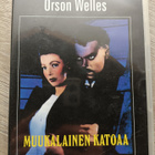 ++ Orson Welles:  MUUKALAINEN KATOAA ++  (Suomipainos!) - pikkukuva 1