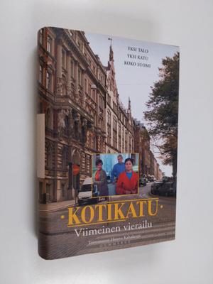 Hannu (toim.) Kahakorpi : Kotikatu 7 : Viimeinen vierailu