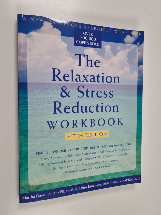 Martha Davis : The relaxation & stress reduction : workbook