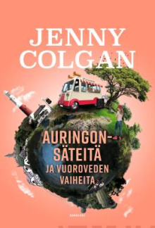 Jenny Colgan - Auringonsäteitä ja vuoroveden vaiheita