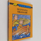 J.P. Taskinen : Suuntana Sikasaari - pikkukuva 1