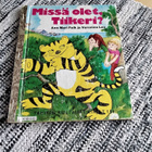 Tammen kultaiset kirjat Missä olet Tiiikeri? - pikkukuva 1