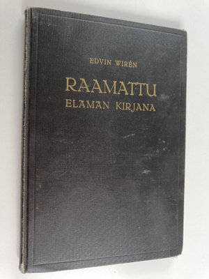 Edvin Wiren : Raamattu elämänkirjana