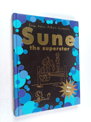 Sören Olsson : Sune the superstar