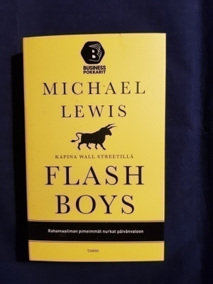 Lewis, Michael: Flash boys -kapina Wall Streetillä