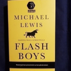 Lewis, Michael: Flash boys -kapina Wall Streetillä - pikkukuva 1