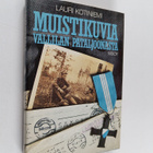 Lauri Kotiniemi : Muistikuvia Vallilan pataljoonasta - pikkukuva 1