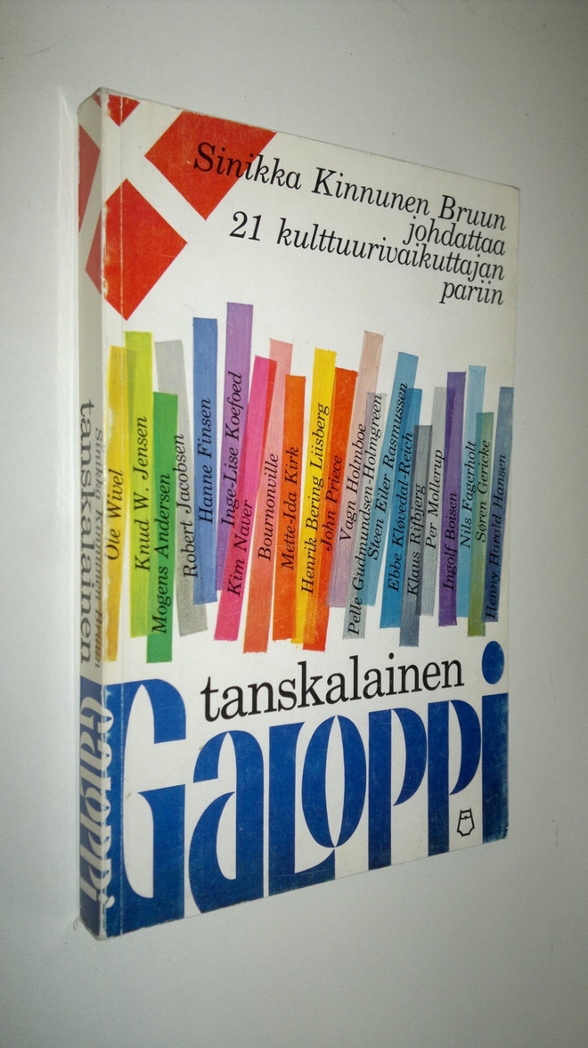 Sinikka Kinnunen Bruun : Tanskalainen galoppi : 21 kulttu...