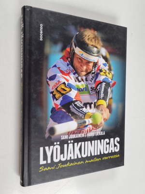 Harri Liekola : Lyöjäkuningas - Sami Joukainen mailan var...