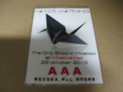 FATES WARNING - ONLY SHOW IN MOSCOW 2013 BACKSTAGE PASSI .