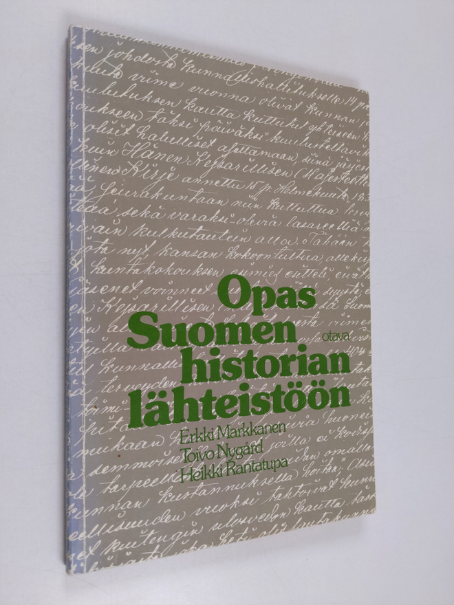 Erkki Markkanen : Opas Suomen historian lähteistöön