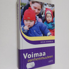 Seija Sihvola : Voimaa vanhemmuuteen - pikkukuva 1