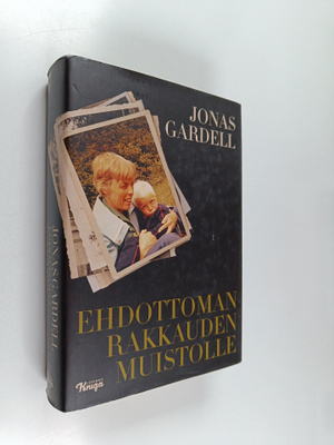 Jonas Gardell : Ehdottoman rakkauden muistolle