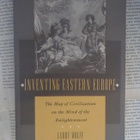 Larry Wolff - Inventing Eastern Europe: The Map of ... - pikkukuva 1